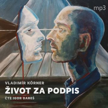 Život za podpis, Vladimír Körner