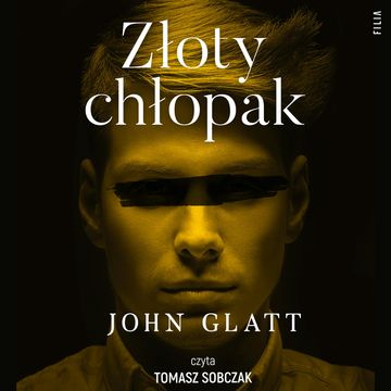 Złoty chłopak audiobook, John Glatt