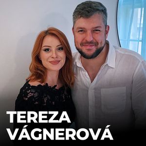#151: Tereza Vágnerová – Klinický nutriční terapeut, odborný asistent při 1. LF UK, Petr Ludwig