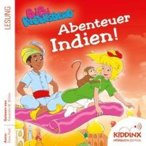 Abenteuer Indien! - Bibi Blocksberg - Hörbuch (Ungekürzt), Doris Riedl
