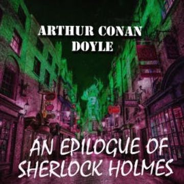 An Epilogue of Sherlock Holmes audiobook, Arthur Conan Doyle