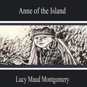 Anne of the Island audiobook, Lucy Maud Montgomery
