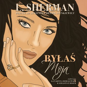 Byłaś moja audiobook, L. Sherman