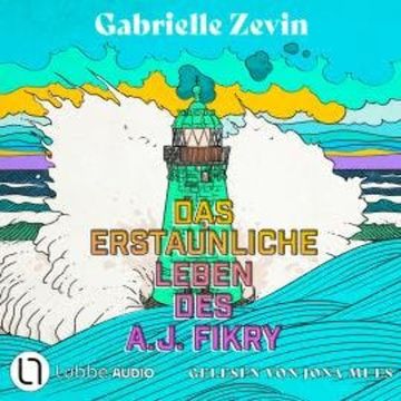 Das erstaunliche Leben des A.J. Fikry (Gekürzt), Gabrielle Zevin