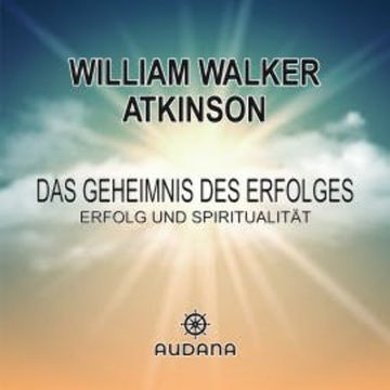 Das Geheimnis des Erfolges audiobook, N.N.