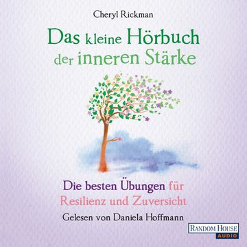 Das kleine Hör-Buch der inneren Stärke audiobook, Cheryl Rickman