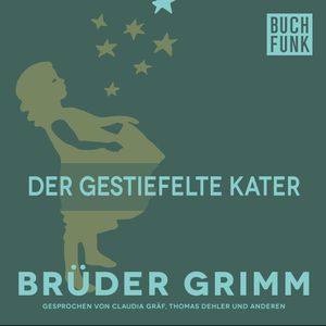 Der gestiefelte Kater, Gebrüder Grimm