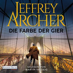 Die Farbe der Gier, Jeffrey Archer