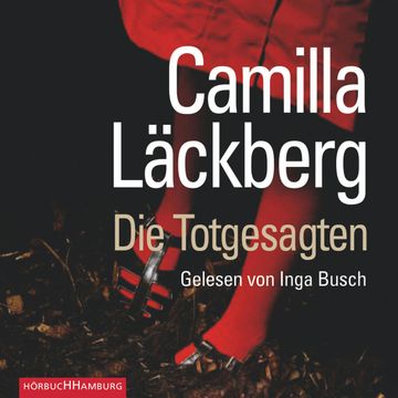 Die Totgesagten audiobook, Camilla Läckberg