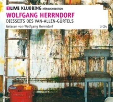 Diesseits des Van-Allen-Gürtels audiobook, Wolfgang Herrndorf