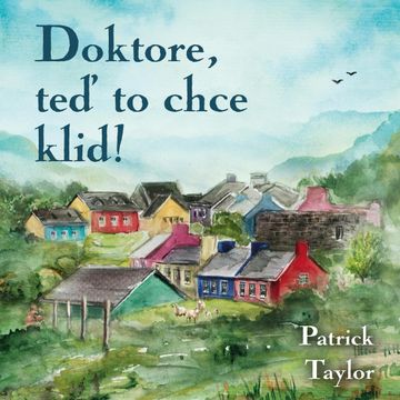 Doktore, teď to chce klid!, Patrick Taylor