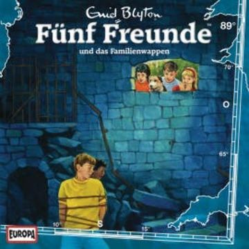 Folge 89: Fünf Freunde und das Familienwappen audiobook, Katrin McClean