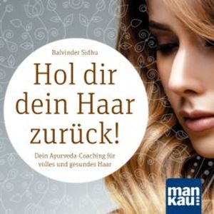 Hol dir dein Haar zurück!, Balvinder Sidhu