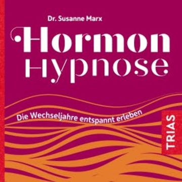 Hormon-Hypnose (Hörbuch) audiobook, Susanne Marx