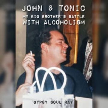 John and Tonic audiobook, Gypsy Soul Ray