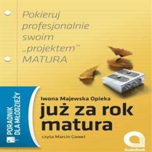 Juz za rok matura, Iwona Majewska-Opiełka