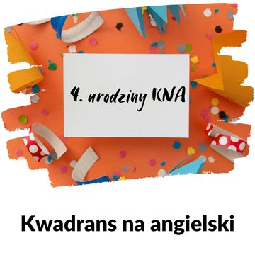 KNA: Lekcja 209 (4. urodziny podcastu) audiobook, Szymon Marciniak