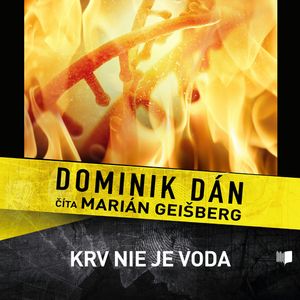 Krv nie je voda, Dominik Dán