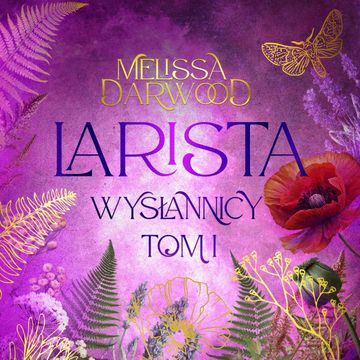 Larista. Wysłannicy. Tom 1 audiobook, Melissa Darwood