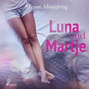 Luna und Martje, Mirjam Müntefering