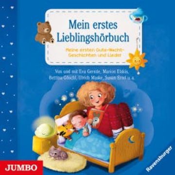 Mein erstes Lieblingshörbuch. Gute-Nacht-Geschichten audiobook, Bettina Göschl