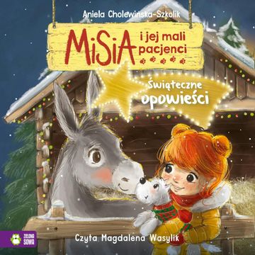 Misia i jej mali pacjenci. Świąteczne opowieści, Aniela Cholewińska-Szkolik