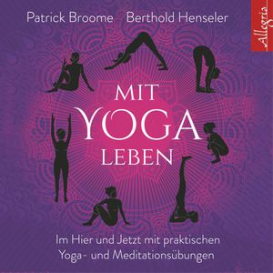 Mit Yoga leben, Patrick Broome