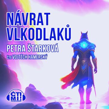 Návrat vlkodlaků audiobook, Petra Štarková