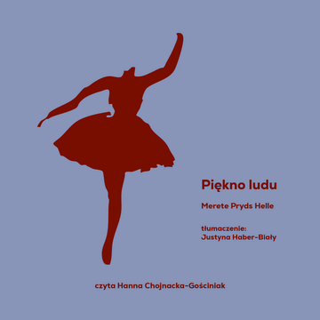 Piękno ludu audiobook, Merete Pryds Helle