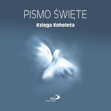 Pismo Święte. Księga Koheleta, Biblia Paulistów