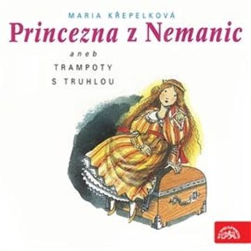Princezna z Nemanic audiobook, Marie Křepelková