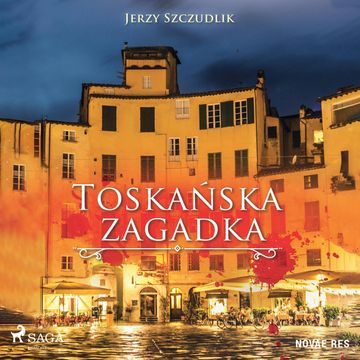Toskańska zagadka audiobook, Jerzy Szczudlik