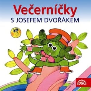 Večerníčky s Josefem Dvořákem, Rudolf Čechura, Václav Čtvrtek