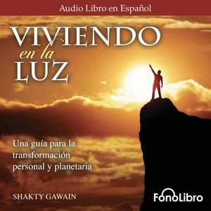 Viviendo en la Luz, Shakti Gawain