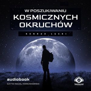 W poszukiwaniu kosmicznych okruchów, Konrad Łęcki