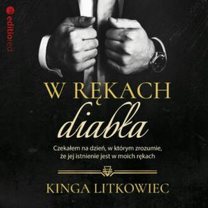W rękach diabła, Kinga Litkowiec