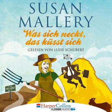 Was sich neckt, das küsst sich (Teil 7) audiobook, Susan Mallery