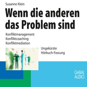 Wenn die anderen das Problem sind, Susanne Klein