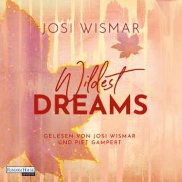 Wildest Dreams audiobook, Josi Wismar