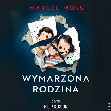 Wymarzona rodzina audiobook, Marcel Moss