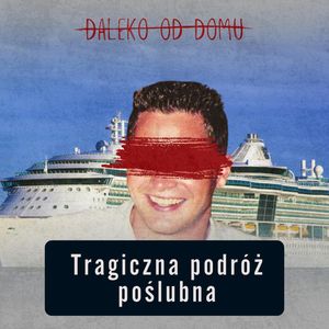 Zniknął w trakcie rejsu ekskluzywnym wycieczkowcem | George Smith, Aleksandra Orłowska