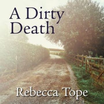 A Dirty Death audiobook, Rebecca Tope