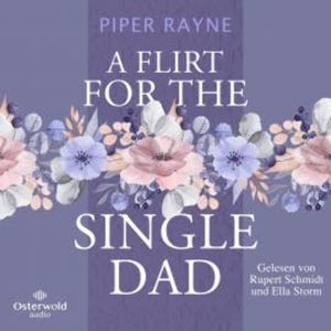 A Flirt for the Single Dad (Single Dad's Club 2), Piper Rayne