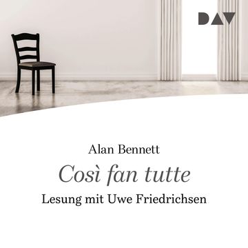 Cosi fan tutte audiobook, Alan Bennett