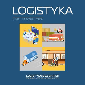 Czasopismo Logistyka nr 3/2020: Logistyka bez barier audiobook, Praca zbiorowa