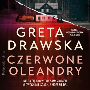 Czerwone oleandry audiobook, Greta Drawska