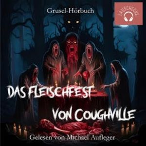 Das Fleischfest von Coughville, Michael Aufleger