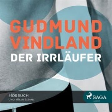 Der Irrläufer audiobook, Gudmund Vindland