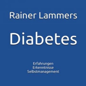 Diabetes audiobook, Rainer Lammers