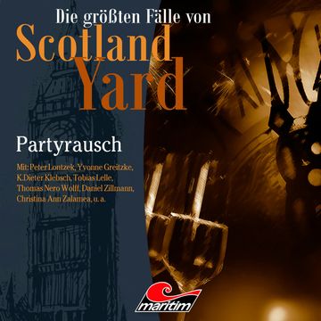 Partyrausch (Die größten Fälle von Scotland Yard 36) audiobook, Markus Duschek